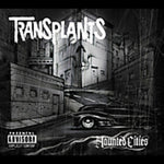 Transplants - Haunted Cities (CD)