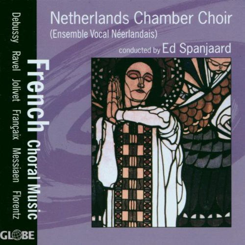 the album cover for Netherlands Chamber Choir - French Choral Music