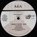 A.K.A. (2) : Cruel Lovin' (12")