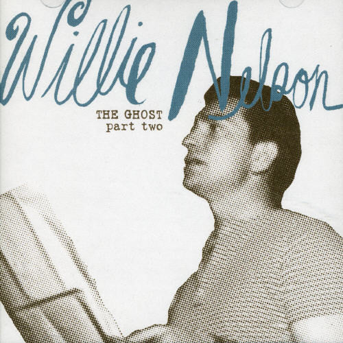 the album cover for Willie Nelson - Ghost, Vol. 2