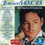 Javier Sol s - Mis 30 Mejores Canciones (CD)