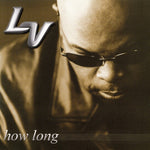 LV : How Long (CD, Promo, Smplr)