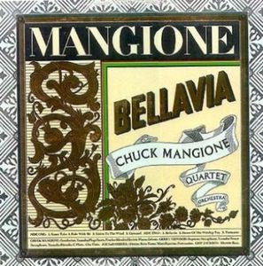 Chuck Mangione : Bellavia (CD, Album)