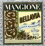 Chuck Mangione : Bellavia (CD, Album)