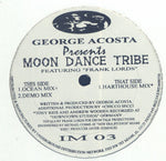 George Acosta Featuring Frank Lords : Moon Dance Tribe (12")