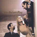 Peter, Paul and Mary - The Very Best Of Peter, Paul and Mary (CD)