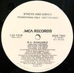 Stacye And Kimiko : R.U. Available (12", Single, Promo, Glo)