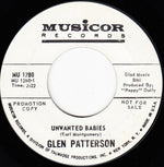 Glen Patterson : Unwanted Babies (7", Single, Mono, Promo, Styrene)