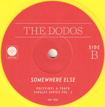The Dodos : Two Ships b/w Somewhere Else (7", Single, Ltd, Yel)