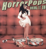 HorrorPops - Bring It on (レコード)