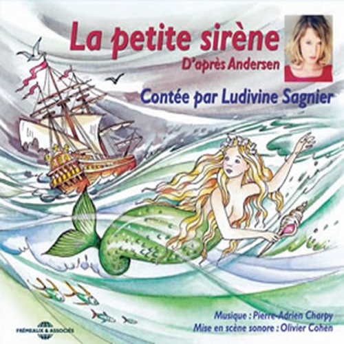 the album cover for Ludivine Sagnier - La Petite Sirene: Andersen