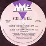 Celi Bee : Don't You Leave Me Now / Di Que No Te Vas (12")