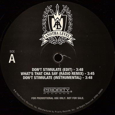 Anotha Level : Don't Stimulate / What's That Cha Say / Fo Sho Shot / Doubt We Ever Quit (12", Promo)