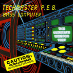 Techmaster P.E.B. : Bass Computer (CD, Album)