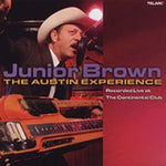 Junior Brown - Live At The Continental Club, The Austin Experience (CD)