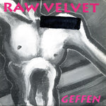 Raw Velvet : Geffen / Hungry Like The Wolf (7", Single, Promo, Cle)