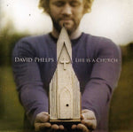 David Phelps - La vida es una iglesia (CD)