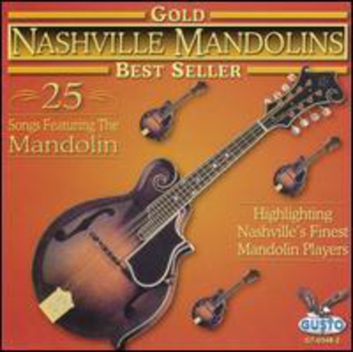 the album cover for Nashville Mandolins - Gold: 25 Songs