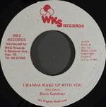 Boris Gardiner : I Wanna Wake Up With You (7")