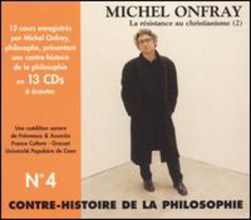 the album cover for Michel Onfray - Vol. 4-Contre-Histoire de la Philosophie