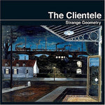 The Clientele - Strange Geometry (CD)