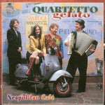 Quartetto Gelato - Neopolitain Café (CD)