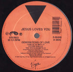 Jesus Loves You : Generations Of Love (12")