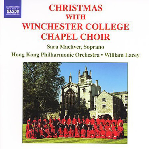 the album cover for Winchester College Chapel Choir - Christmas with the Winchester College Chapel Choir