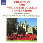 the album cover for Winchester College Chapel Choir - Christmas with the Winchester College Chapel Choir
