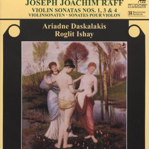 the album cover for J. RAFF - Violin Sonatas No 1 in E Major Op 73