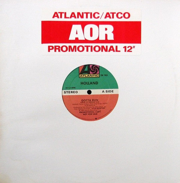 Holland (6) : Gotta Run (12", Single, Promo)