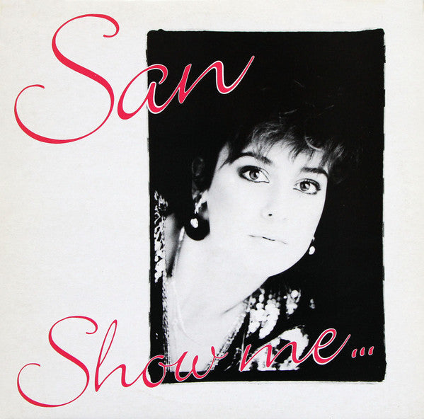 San (3) : Show Me (12")