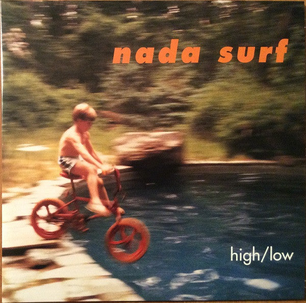 Nada Surf : High/Low (LP, Album, Club, RE, RM, Ora)