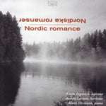 the album cover for Berger/Rangstrom/Sibelius - Nordic Romance Songs By Scandinavian Composers