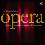 the album cover for Yvar Mikhashoff - Virtuoso Fantasies, Paraphrases & Transcriptions
