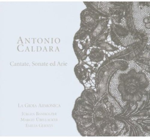 the album cover for A. CALDARA - Cantate Sonate Ed Arie: Music for the Panteleon