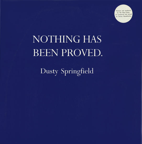 Dusty Springfield : Nothing Has Been Proved (12", Single, Ltd, Gat)