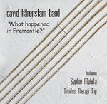 the album cover for David H„renstam - What Happenend In Fremantle?