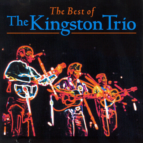 The Kingston Trio - The Best Of The Kingston Trio (CD)