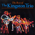 The Kingston Trio - The Best Of The Kingston Trio (CD)