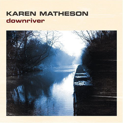 Karen Matheson - Río abajo (CD)