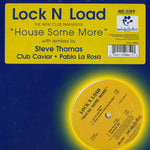 Lock 'N Load : House Some More (12")