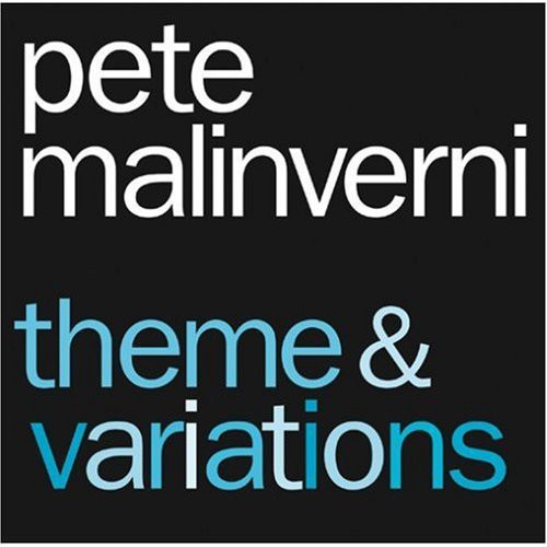 the album cover for Pete Malinverni - Theme and Variations