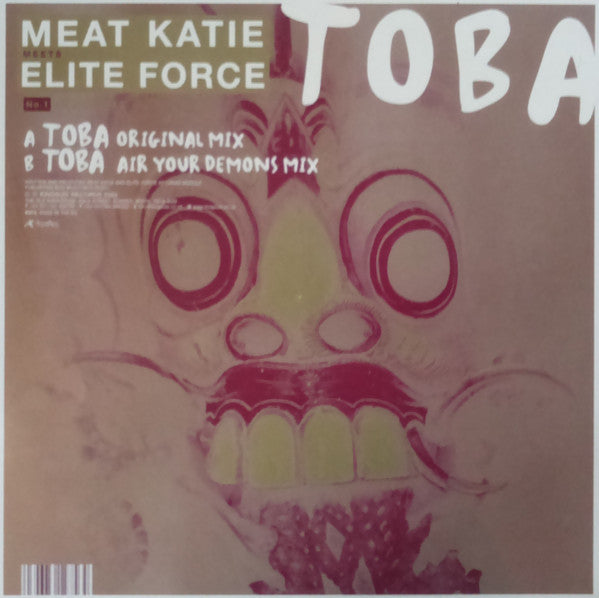 Meat Katie Meets Elite Force* : Toba (12")
