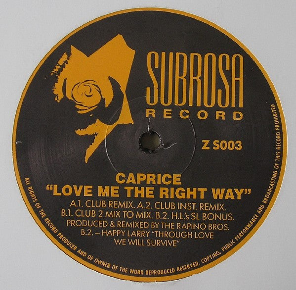 Caprice (7) : Love Me The Right Way (12")