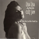 Lisa Lisa And Cult Jam* : Where Were You When I Needed You (CD, Single, Promo)