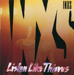 the album cover for INXS - Listen Like Thieves