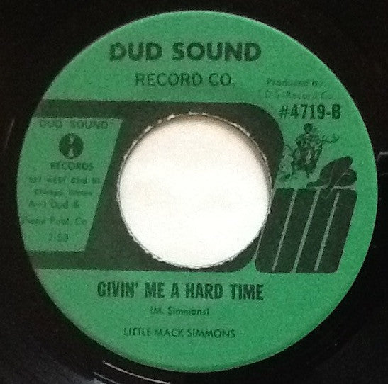 Little Mack Simmons* : Never Leave My Homework Undone / Givin' Me A Hard Time (7")