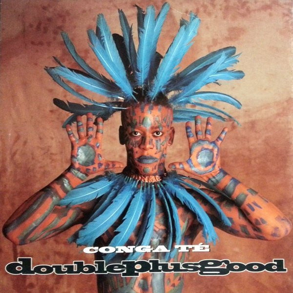 Doubleplusgood : Conga Té (12")