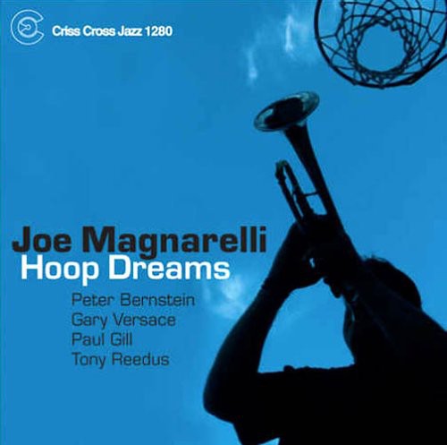 the album cover for Joe Magnarelli - Hoop Dreams